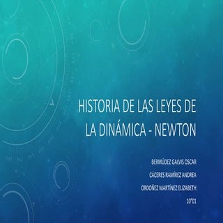 Historia de las Leyes de la Dinámic...