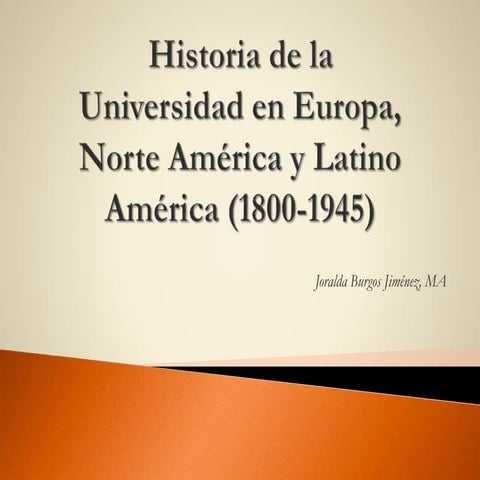Historia de las universidades europeas, norteamericanas y latinoamericanas