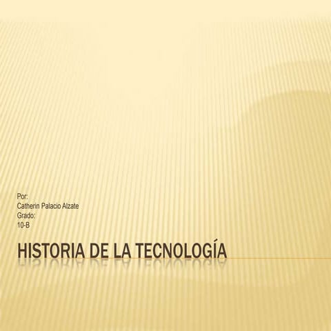 Historia de la tecnología