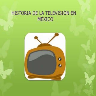 Historia de la television en mexico