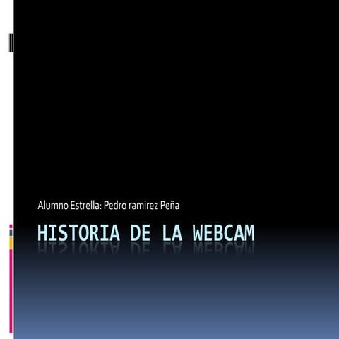 Historia de la webcam