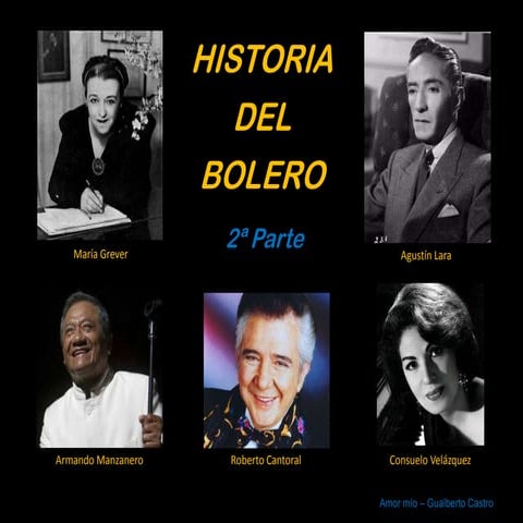 Historia del Bolero 2a Parte