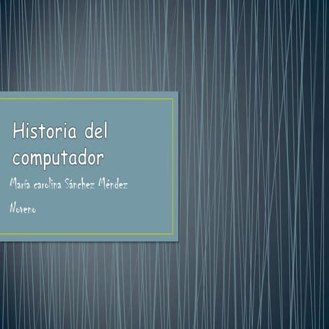 Historia del computador