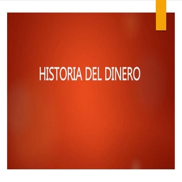 Historia del dinero | PPTX