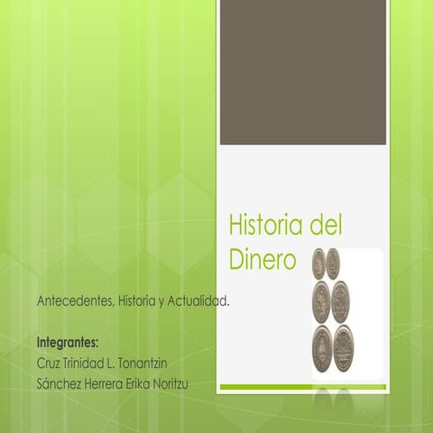 Historia del dinero ECONOMIA | PPTX