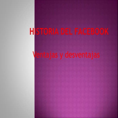La historia del facebook | PPTX