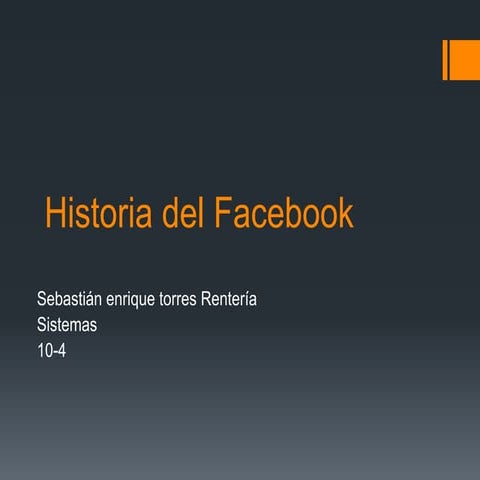 La historia del facebook | PPTX