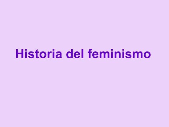 Historia Del Feminismo