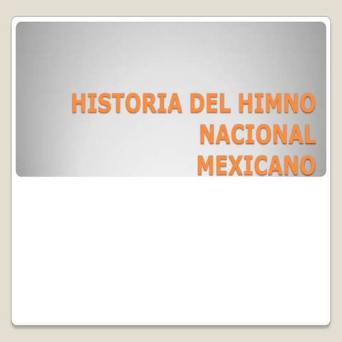 Historia del himno nacional