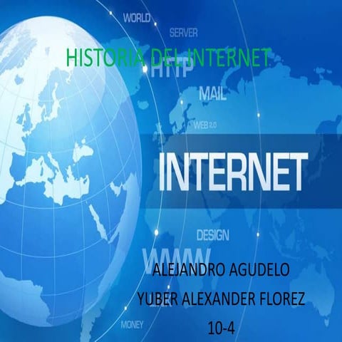 Historia del internet.