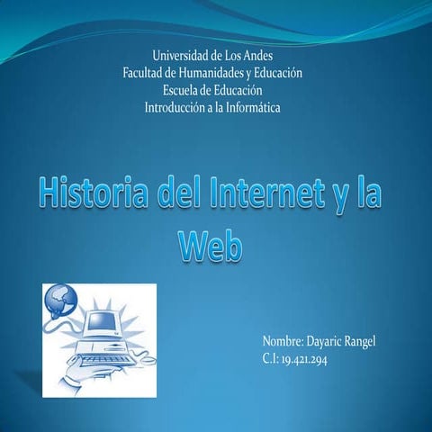Historia del internet y de la web