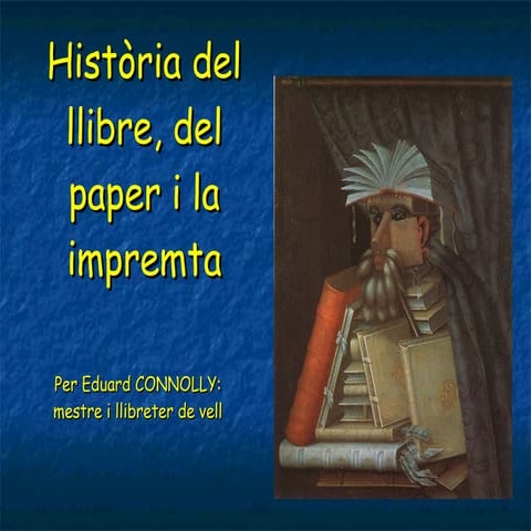 Història del llibre, paper i impremta