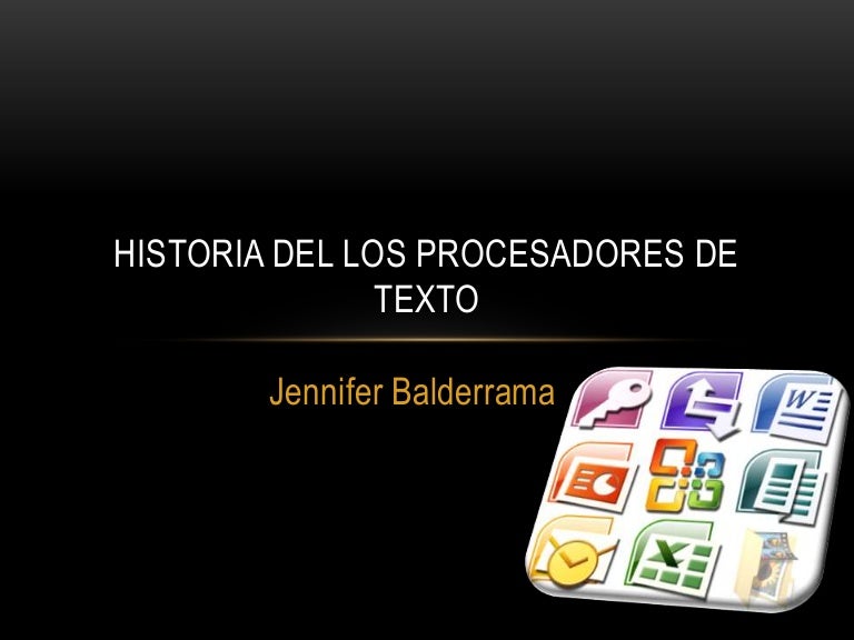 Historia Del Los Procesadores De Texto