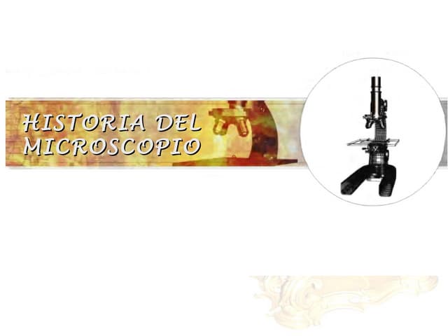 Historia del microscopio