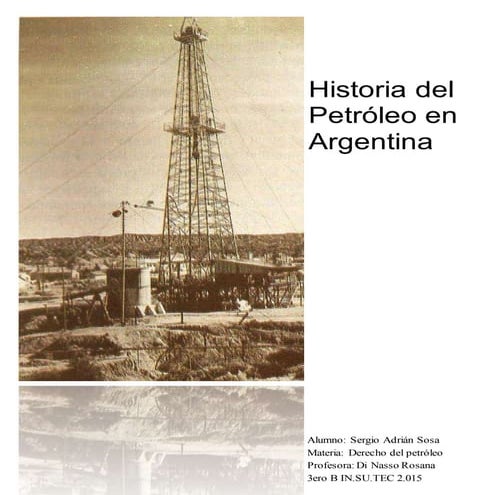 Historia del petroleo en argentina | DOCX