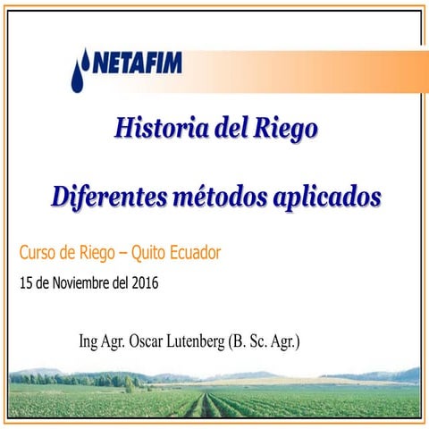 Historia del riego y metodos 2006  brief