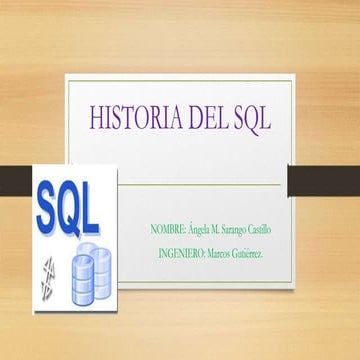 Historia del lenguaje sql | PPTX