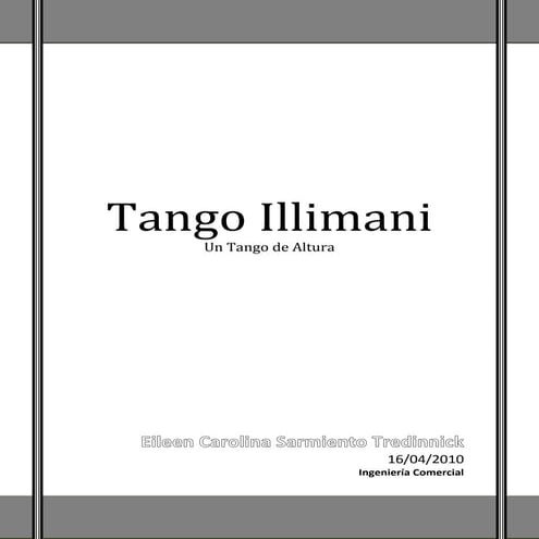 Historia del tango illimani