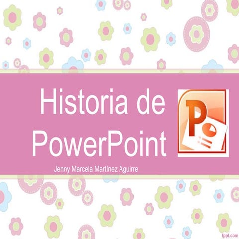 Historia de powerpoint