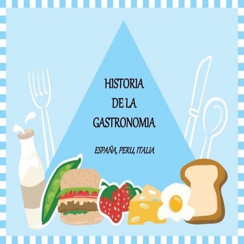 Historia gastronomia power point