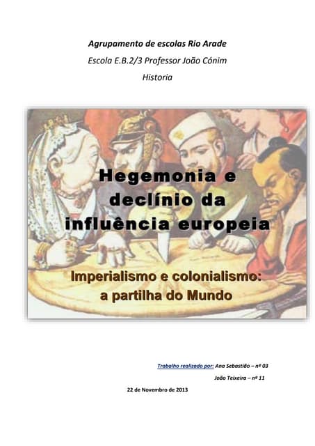 Hegemonia e Declineo da Influência ...