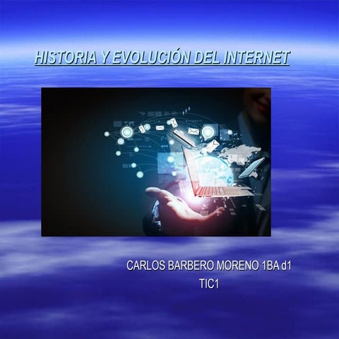 Historia y evolución del internet | PPT