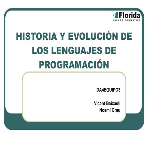 Historia Y EvolucióN De Los Lenguajes De ProgramacióN