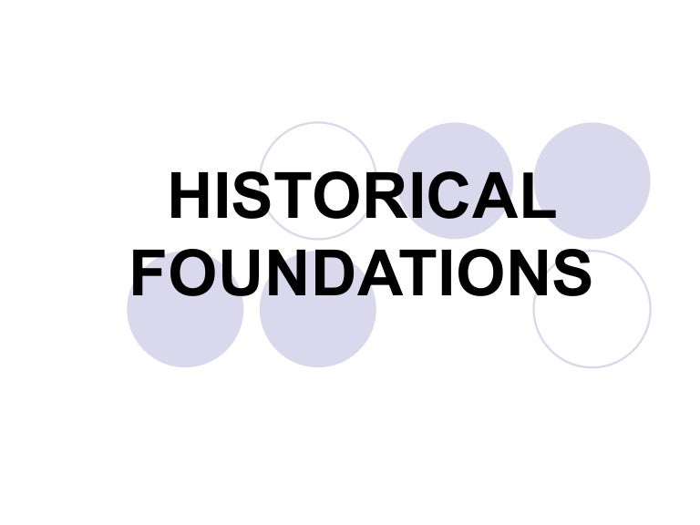 Historical Foundations