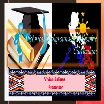 Historical Foundations of Curriculum in the Philippines | PPTX
