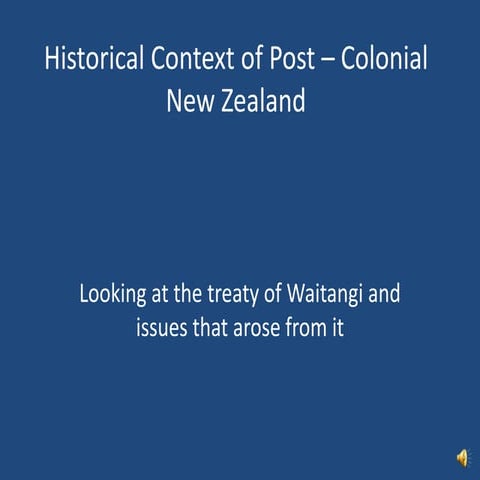 Historical context of post – colonial new zealand