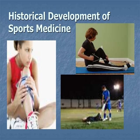 Historical Development of Sports Medicine.ppt