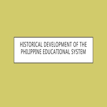 Historical Development of the Philippine Educational System