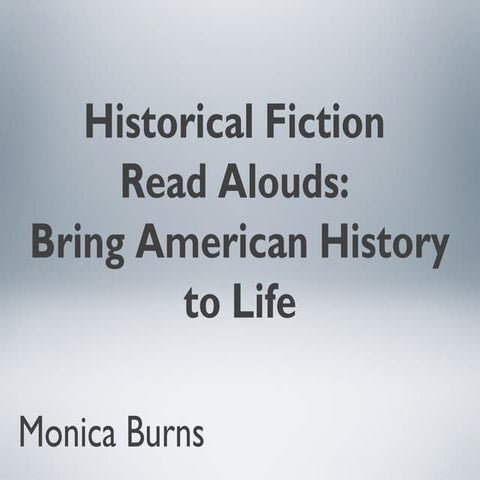 Historical Fiction Read Alouds