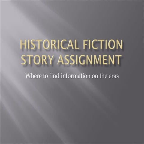 Historical fiction story assignment