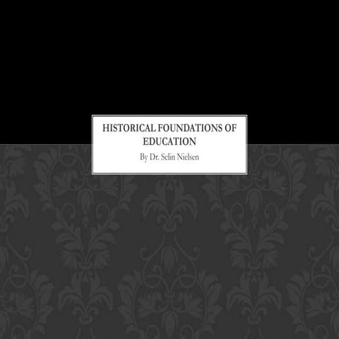 Historical foundations of education