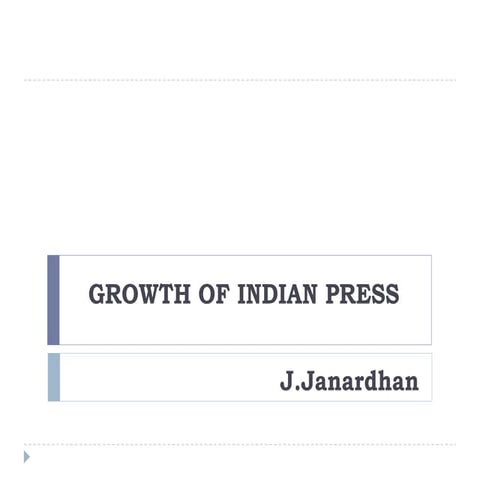Historical growth of indian press