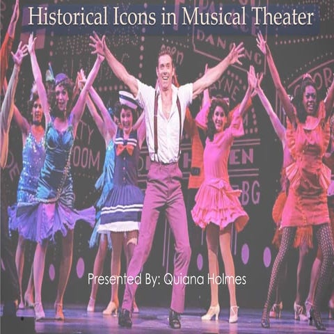 Historical icons in musical theater