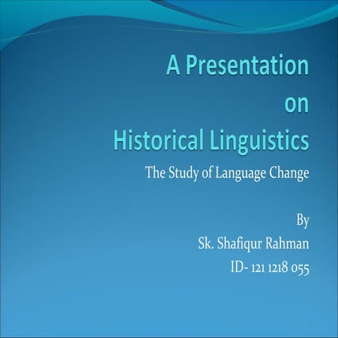 Historical Linguistics