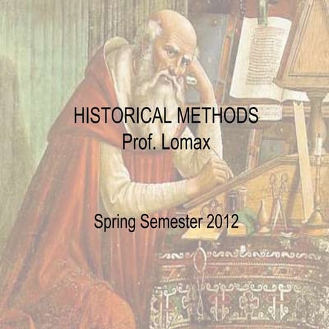Historical methods 2012