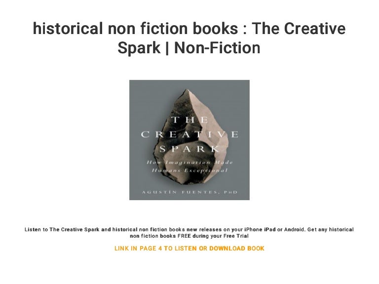 Historical Non Fiction Books The Creative Spark Non Fiction