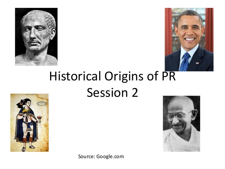 Historical origins of Public Relations