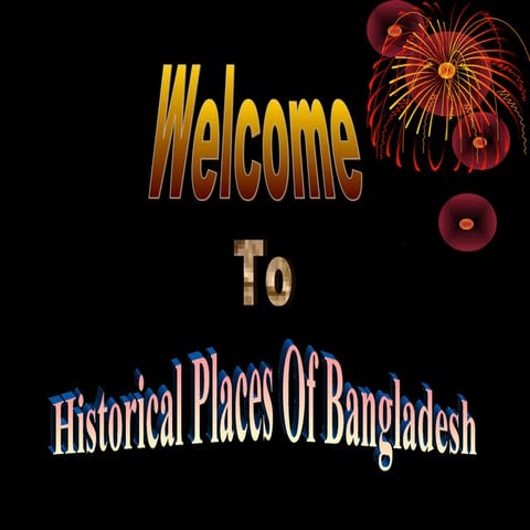 Historical Places Of Bangladesh