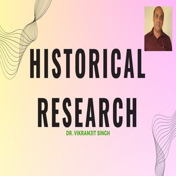 Historical Research   by Vikramjit Singh