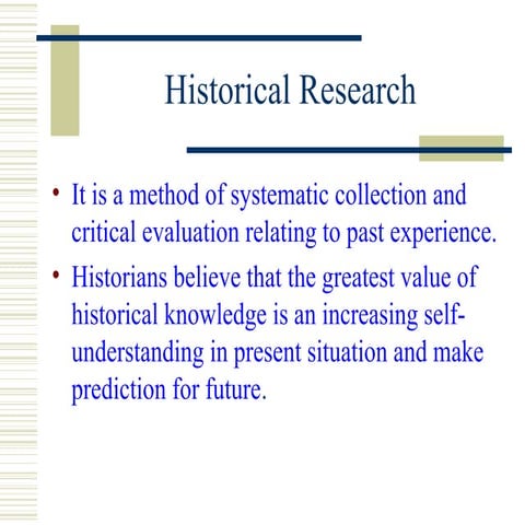 Research methodology for Historical Research.ppt