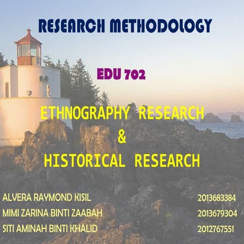 Etnography and Historical research(RM EDU702)