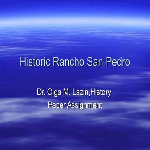 History of Rancho San Pedro | PPT