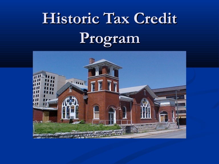 Historic tax credit program
