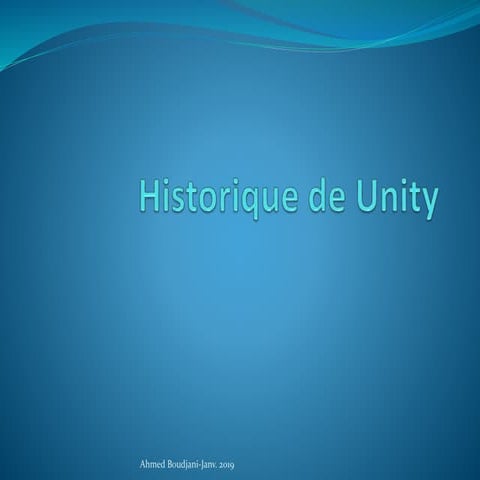 Historique de Unity.pptx