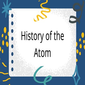 HISTORY-OF-ATOM pptx- Models of Atoms and Scientists Involve.