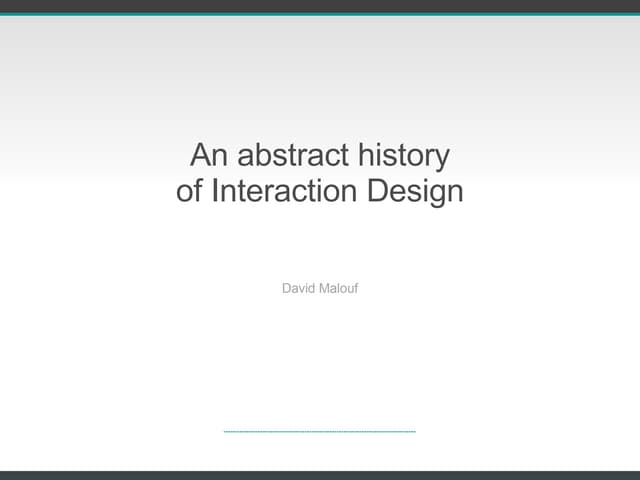 History of Interaction Design - Reprised - SCAD - 12Nov2008